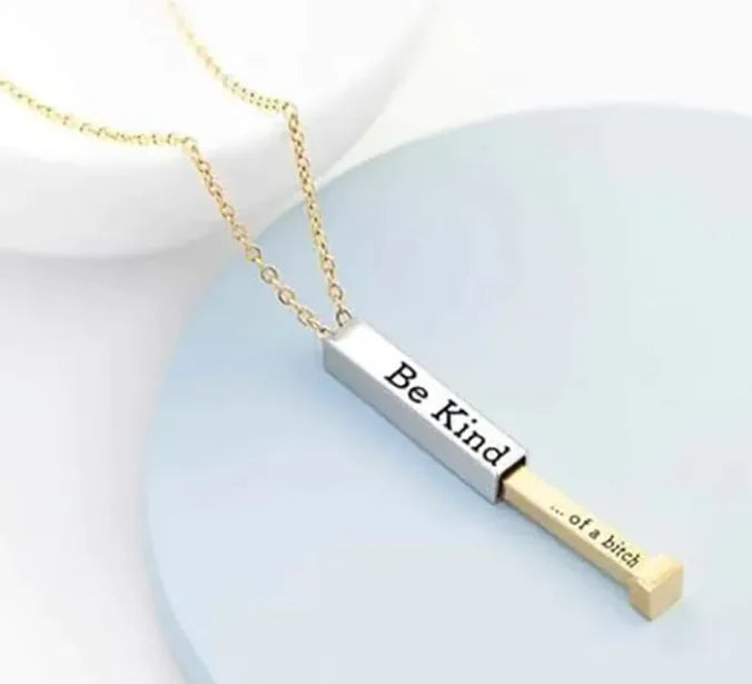 Be Kind Of A Bit*h Necklaces For Women